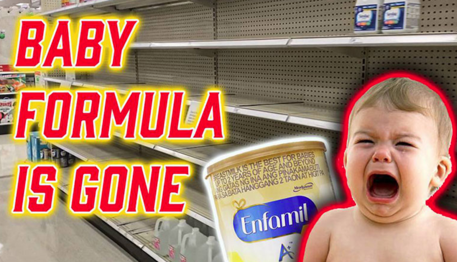 Special Report: The Baby Formula Shortage Is BAD
