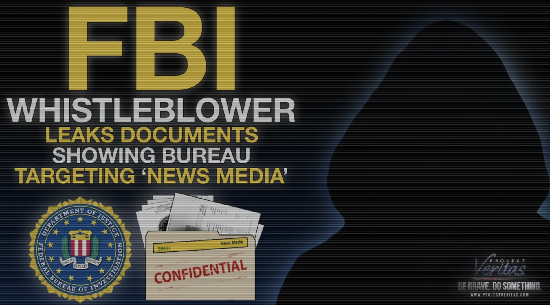 BREAKING: FBI Whistleblower Leaks Document Showing Bureau Targeting ‘News Media’